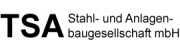 Karriere bei TSA Stahl & Anlagenbaugesellschaft mbH