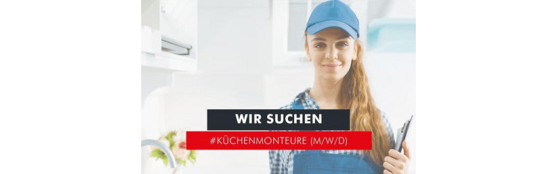 Küchenmonteure (A) in Vollzeit gesucht