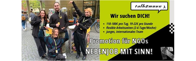 Mehr als ein nur ein Job: durch Deutschland reisen, neue Leute kennen lernen und dabei noch FETT verdienen. NGO-PROMO deutschlandweit