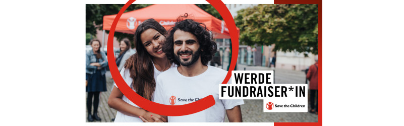 Du suchst einen spannenden Job? Save the Children braucht Deine Unterstützung!